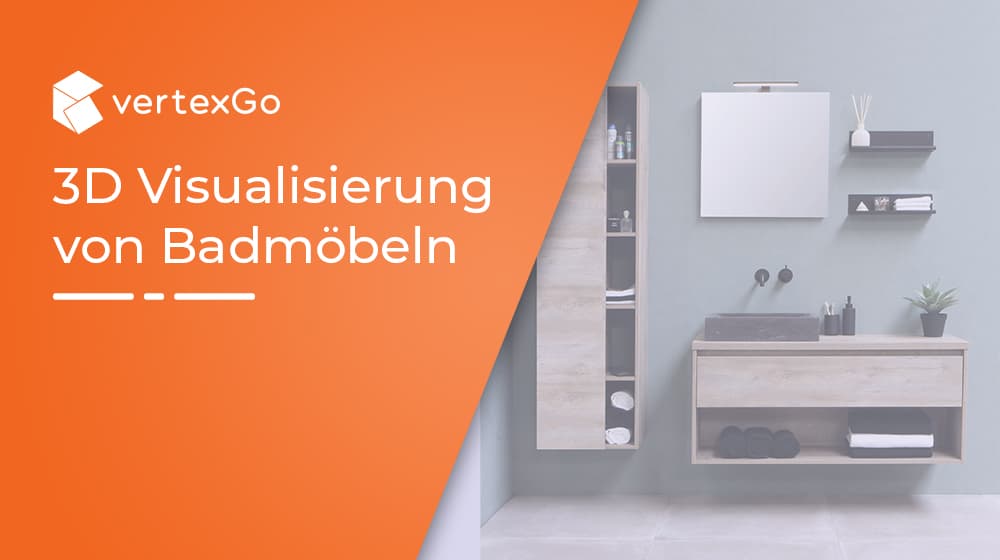 3D Visualisierung von Badmöbeln